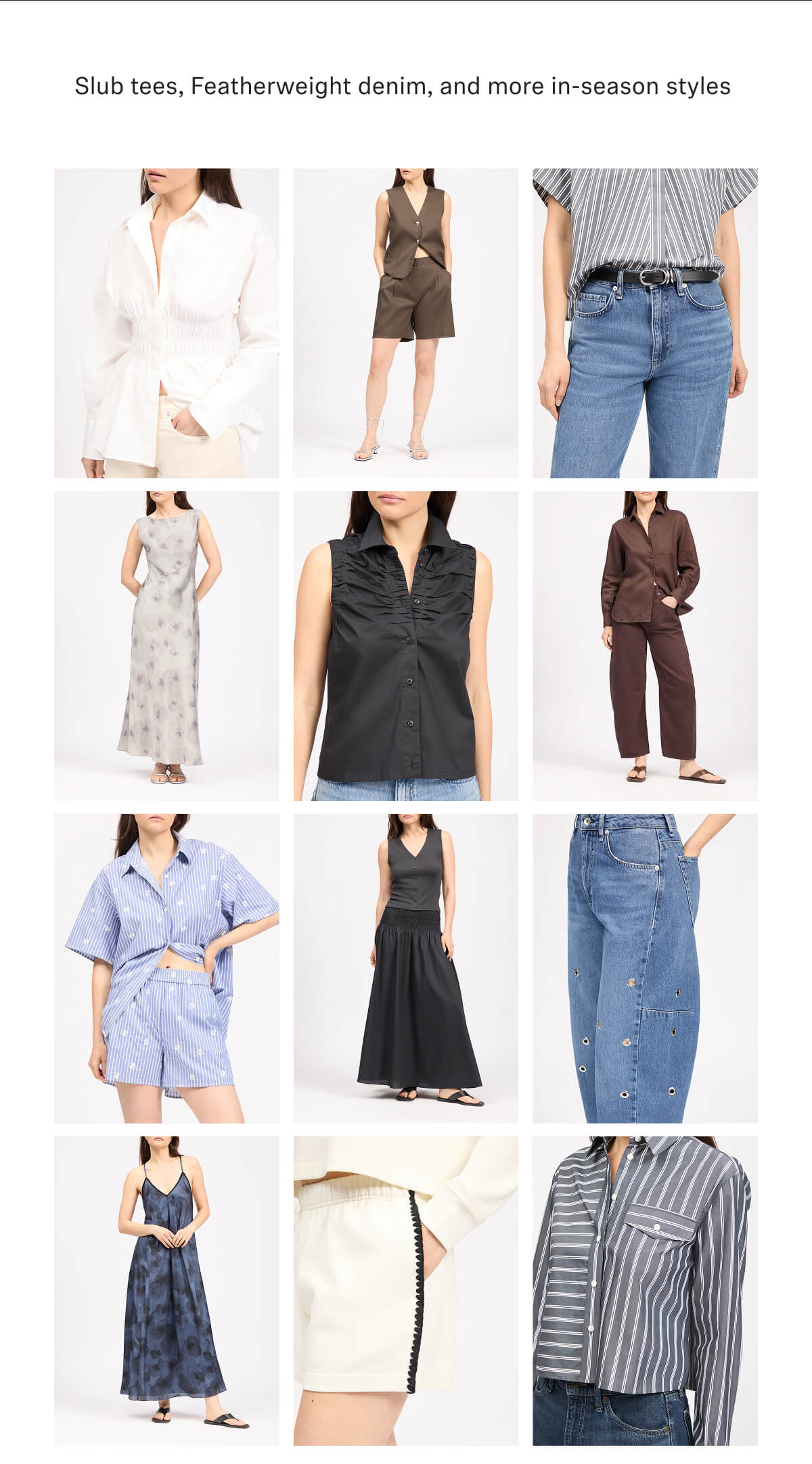 Slub tees, Featherweight denim, and more in-season styles 