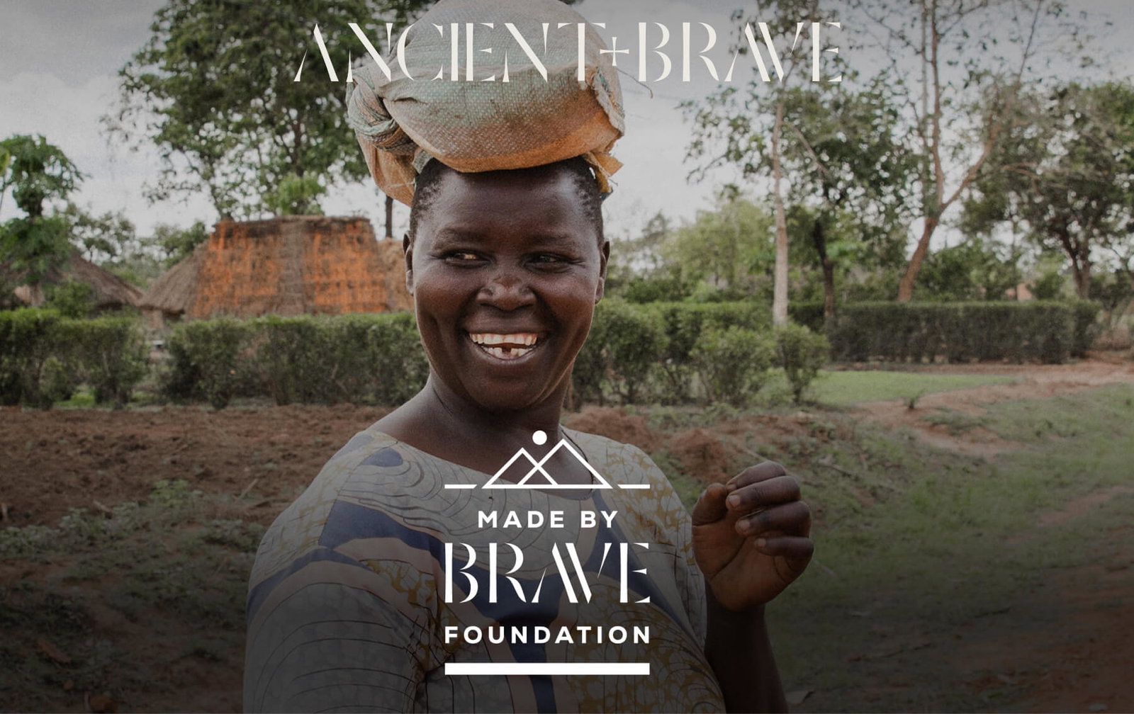 Made By Brave Foundation, by Ancient + Brave