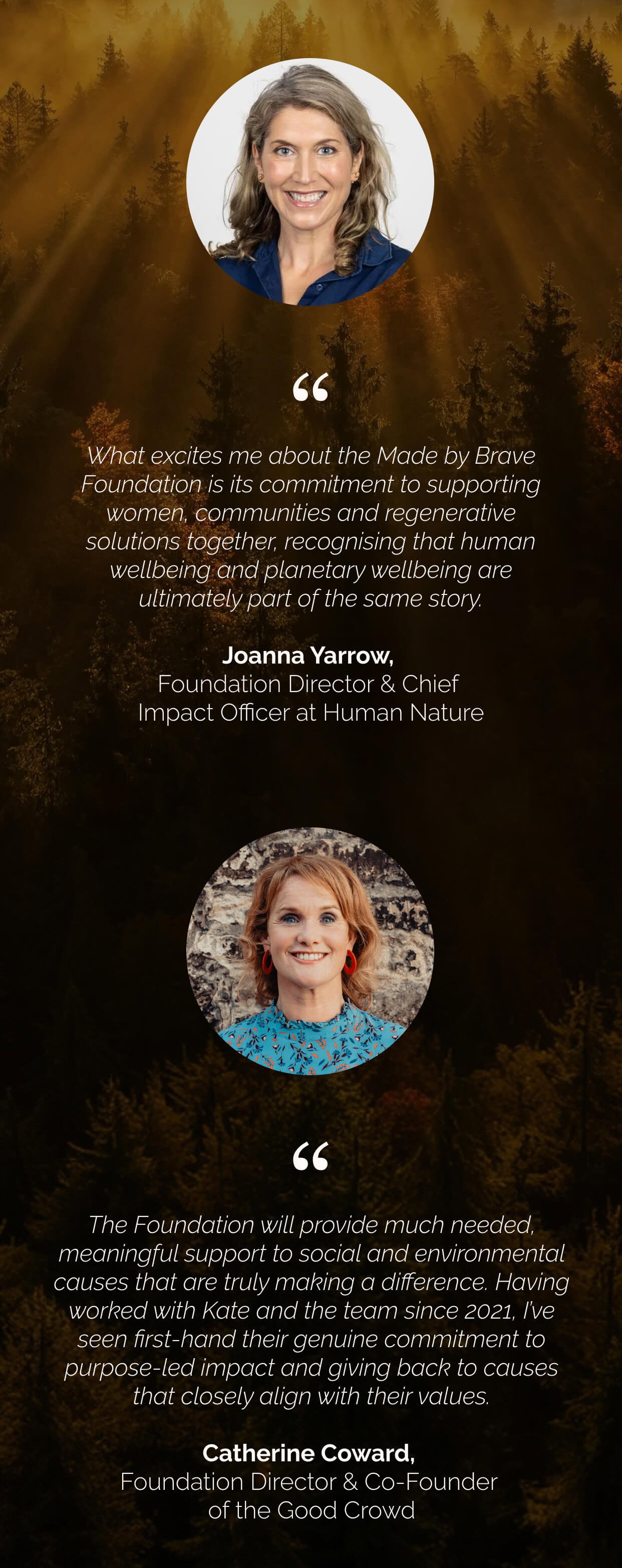 A quote by Joanna Yarrow, Foundation Director & Chief Impact Officer at Human Nature. Second quote by Catherine Coward, Foundation Director & Co-Founder of the Good Crowd