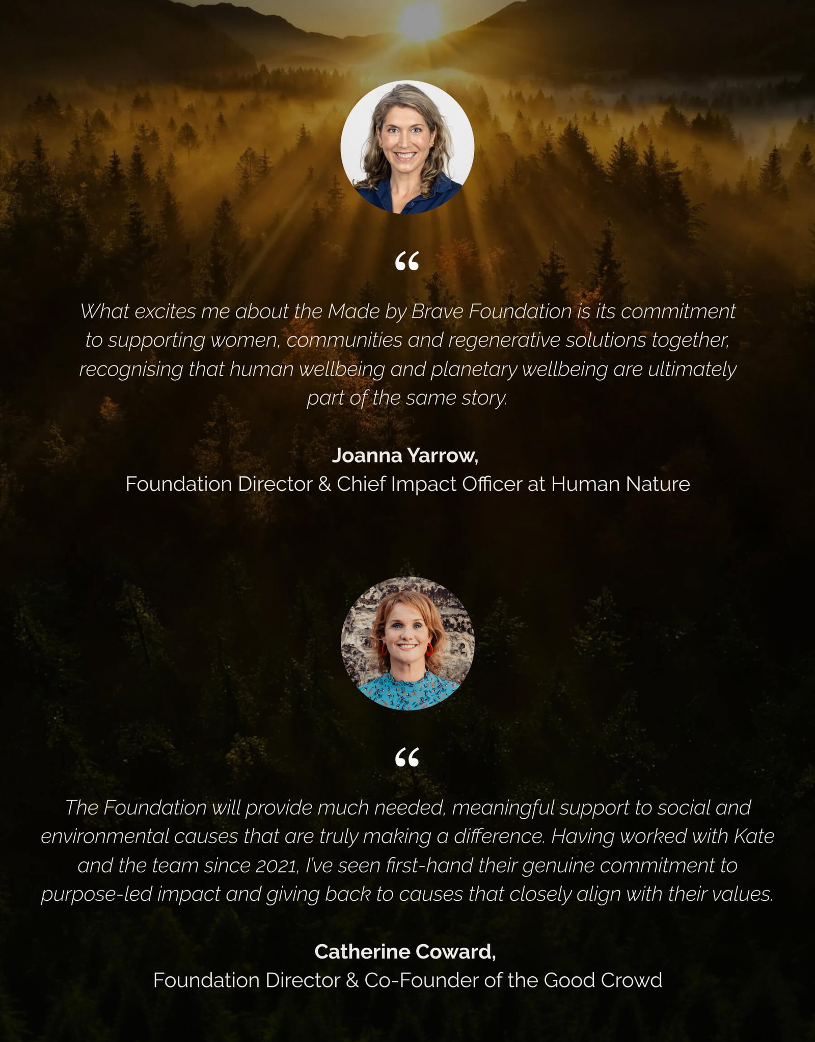 A quote by Joanna Yarrow, Foundation Director & Chief Impact Officer at Human Nature. Second quote by Catherine Coward, Foundation Director & Co-Founder of the Good Crowd