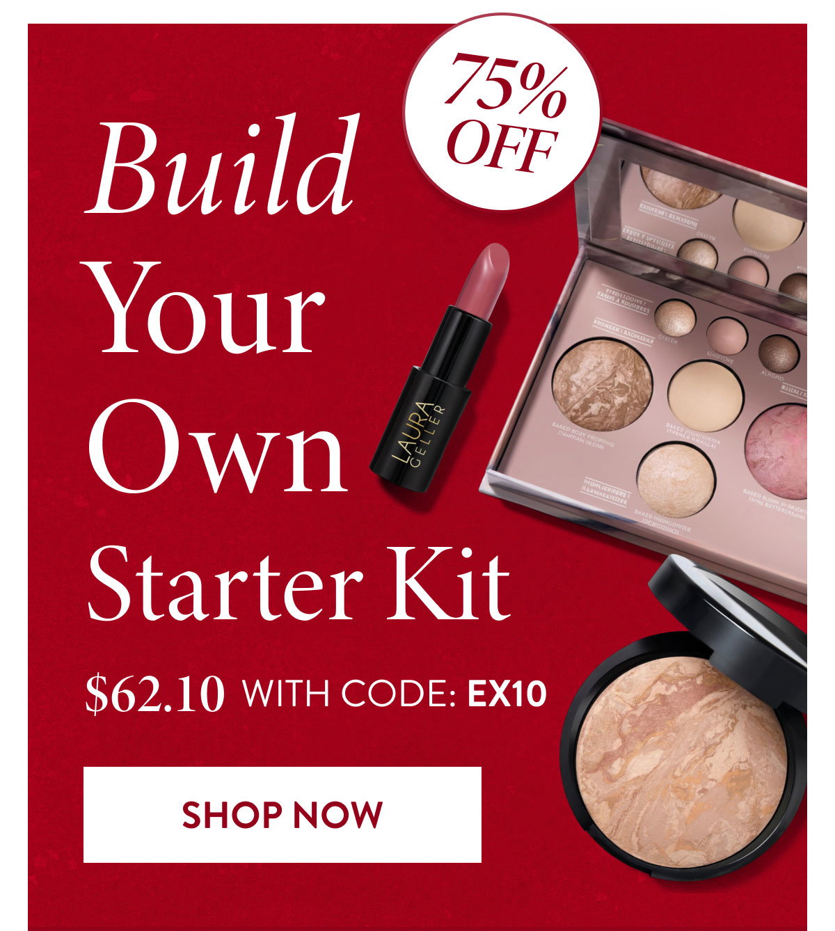 Build Your Own Starter Kit | SHOP NOW
