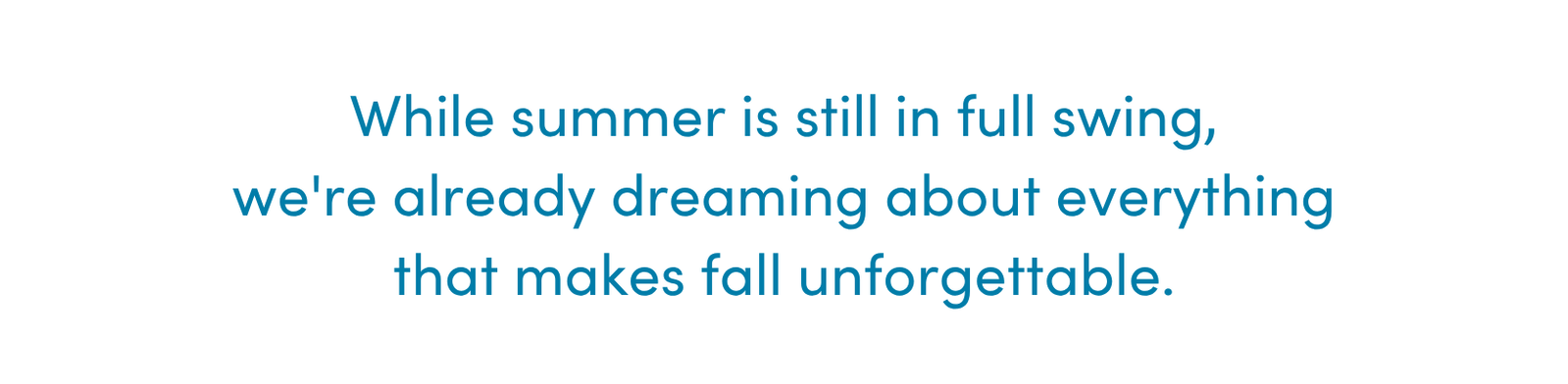 Fall Starts Here