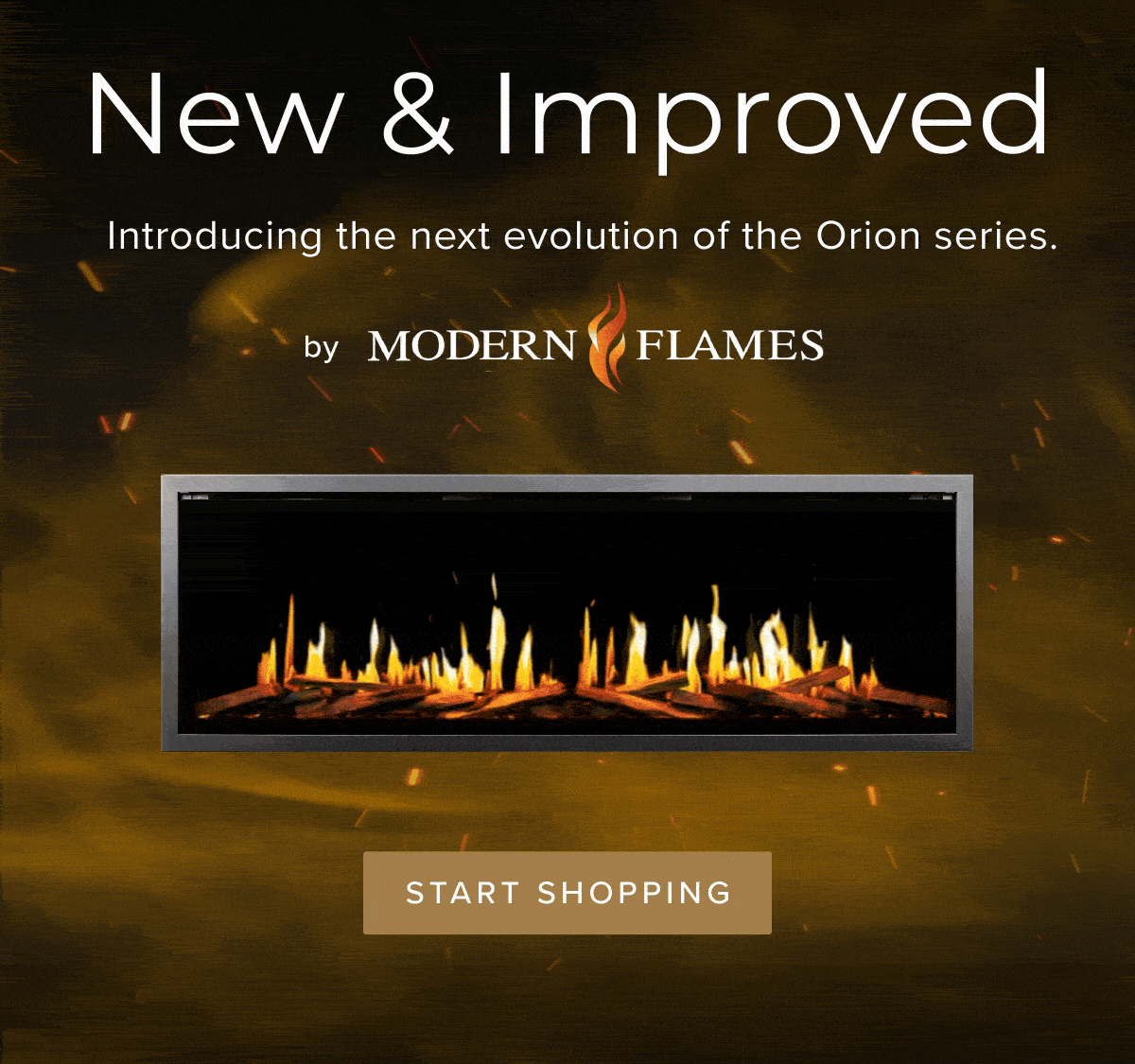 New and Improved: Modern Flames