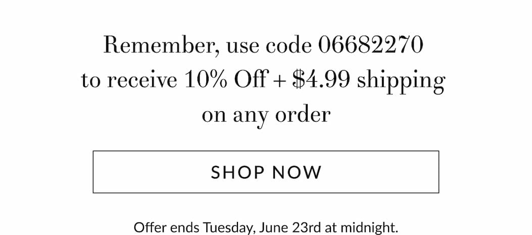 $4.99 shipping plus 10% off any order [Click here to Shop now]
