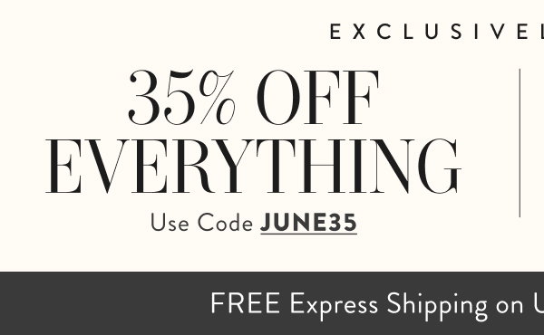 35% Off Everything with JUNE35