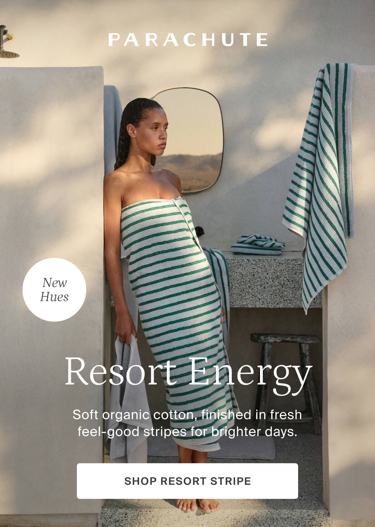 parachute, new hues, resort energy, shop resort stripe