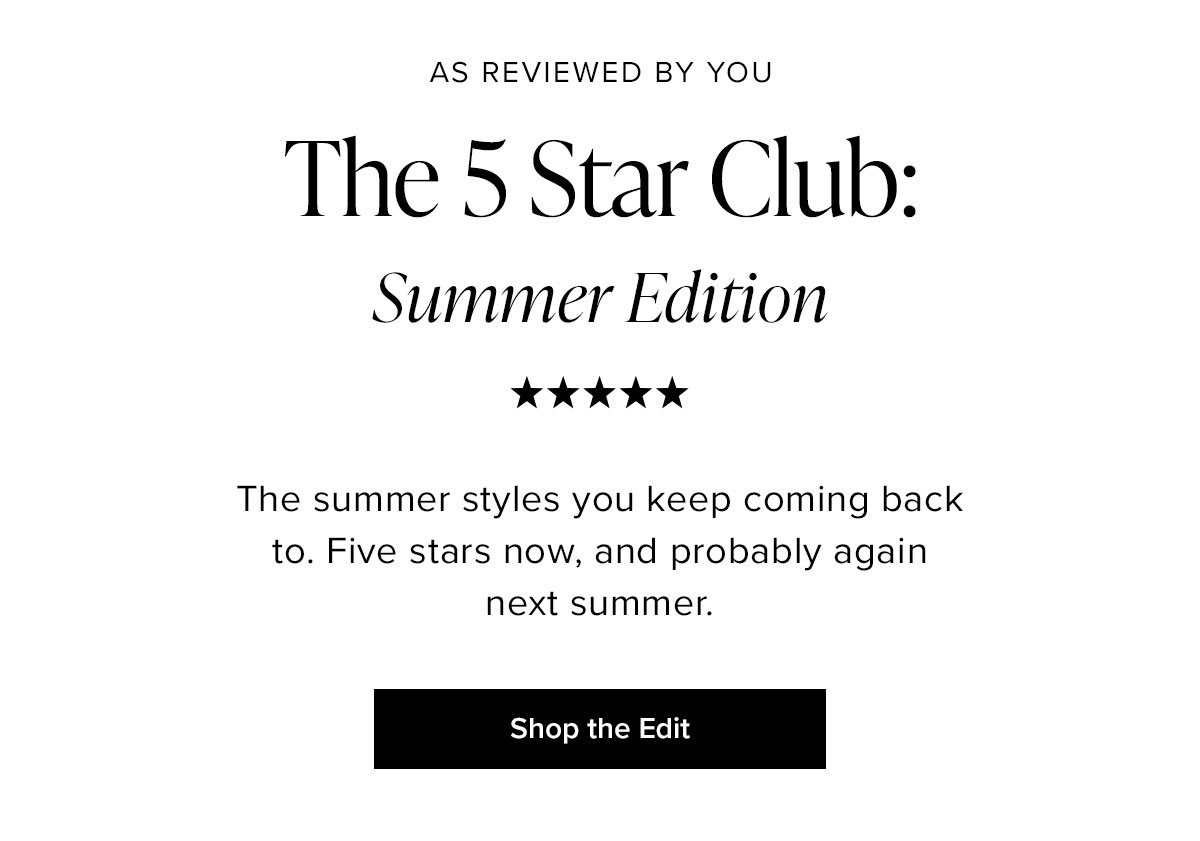 The 5 Star Club: Sandal Edition. The summer styles you keep coming back to. Five stars now, and probably again next summer.