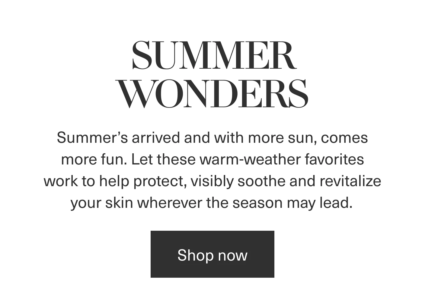 SUMMER WONDERS | Shop now