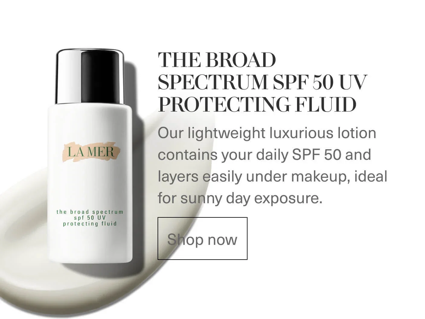 LA MER | THE BROAD SPECTRUM SPF 50 UV PROTECTING FLUID | Shop now