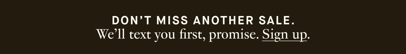 Sign up for texts. 
