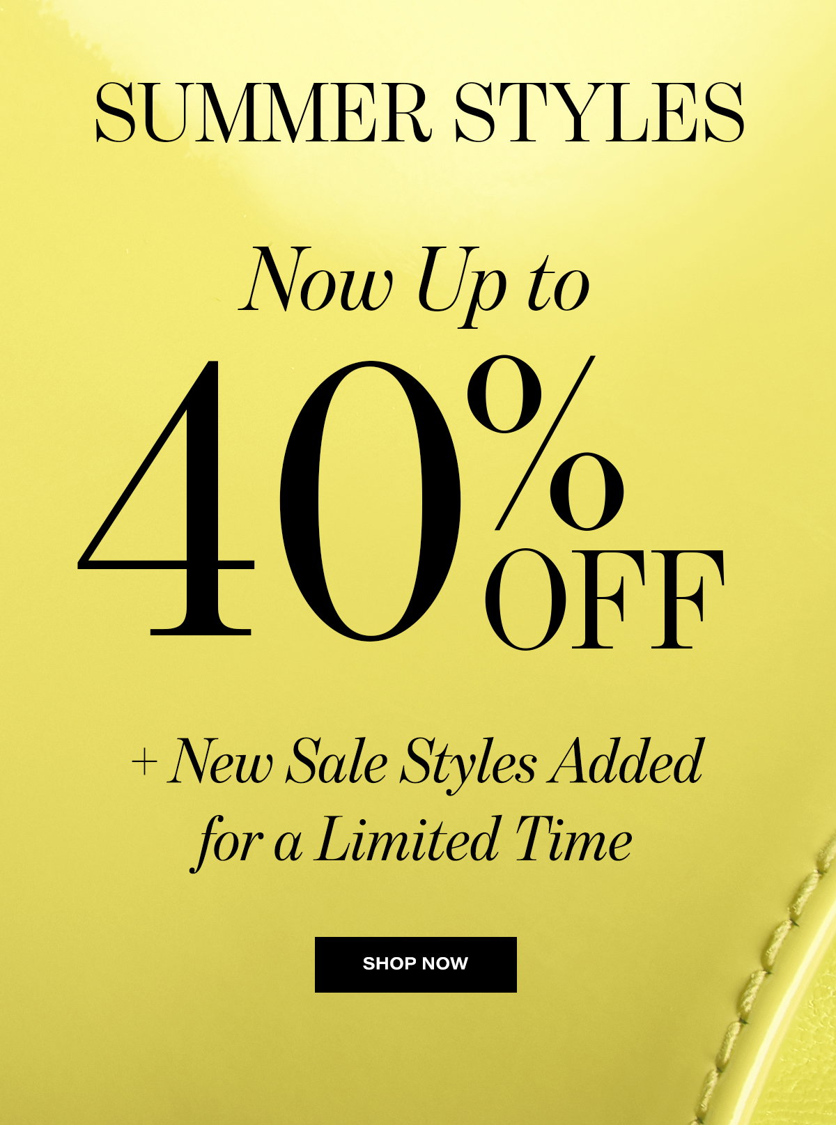 Summer Styles - Now Up To 40% Off + New Sale Styles Added For A Limited Time | Shop Now