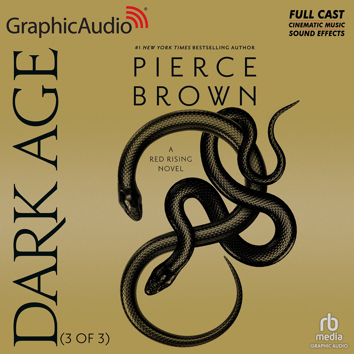Red Rising Saga 5: Dark Age (3 of 3) by Pierce Brown