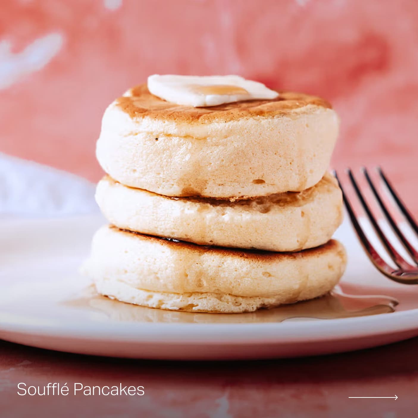 Get the Recipe | Souffle Pancakes