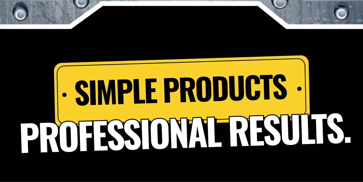 SIMPLE PRODUCTS. PROFESSIONAL RESULTS