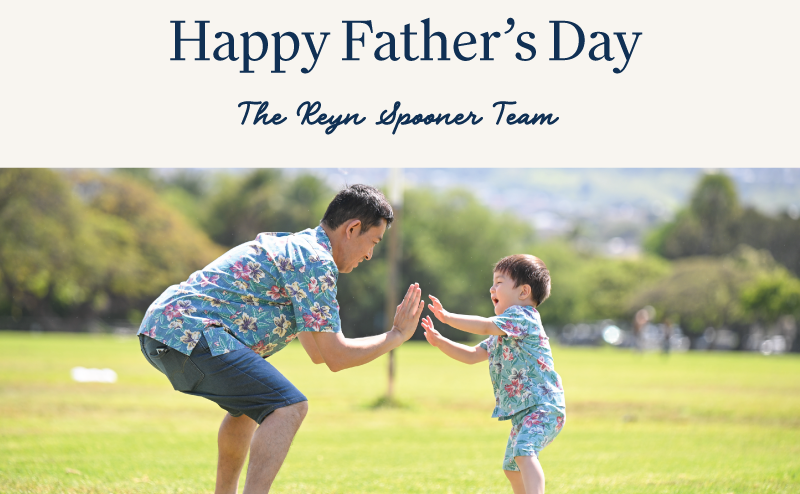 Happy Father's Day from The Reyn Spooner Team