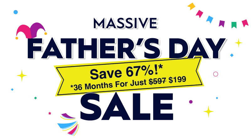 Father's Day Sale Save 67% 