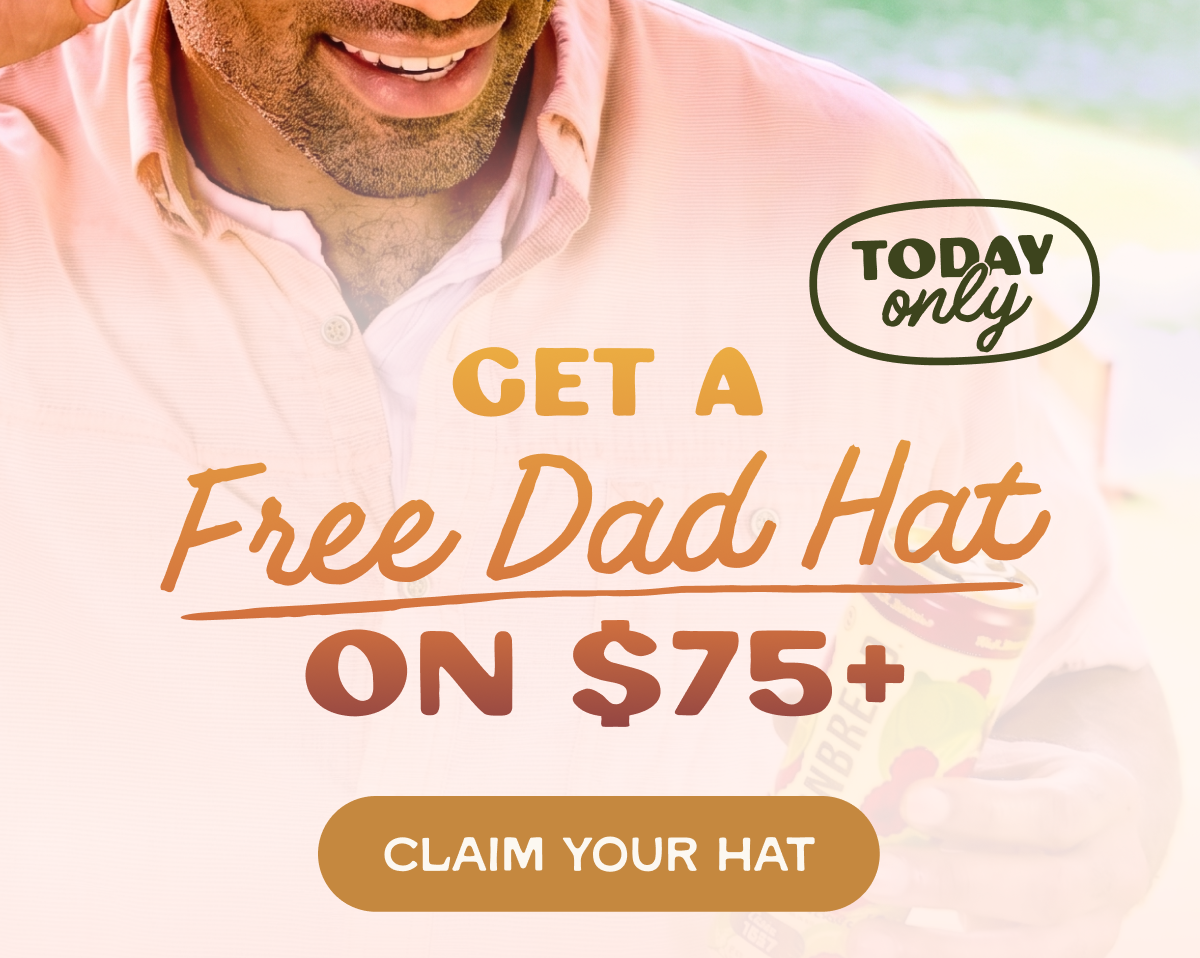 FREE Dad hat on $75+