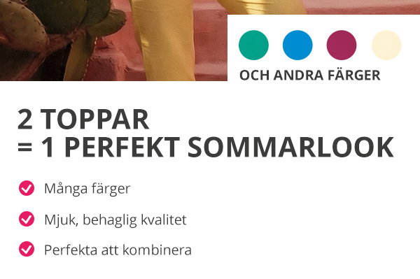 2 Toppar = 1 perfekt sommarlook