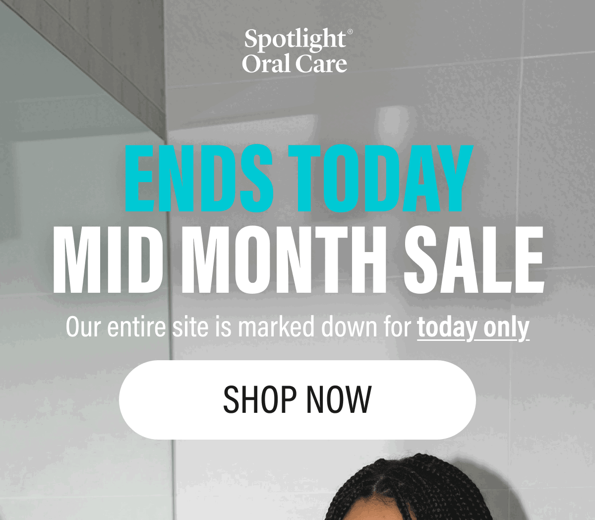 Ends today Mid month Sale | SHOP NOW