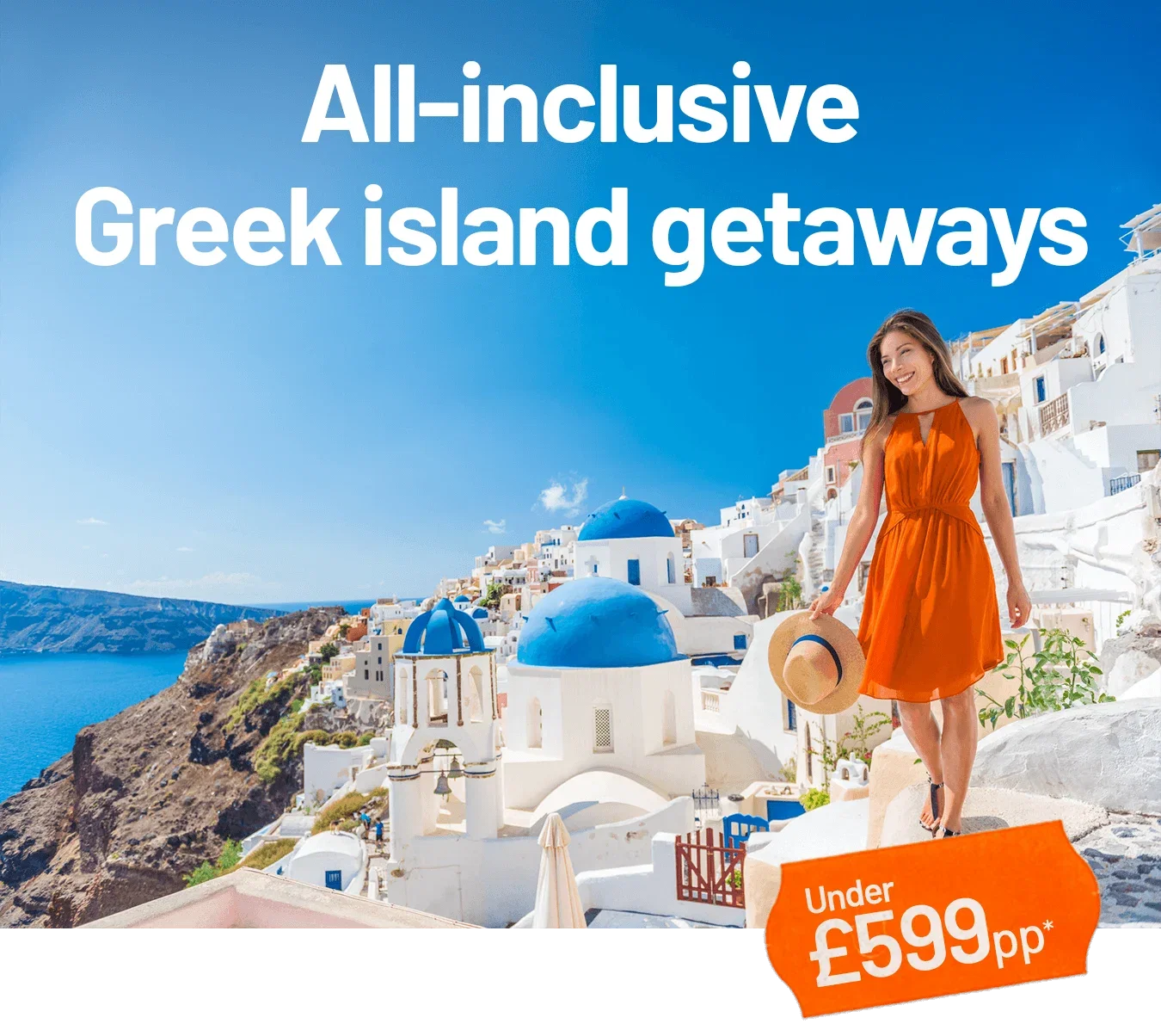All-inclusive Greek island getaways under £599pp*