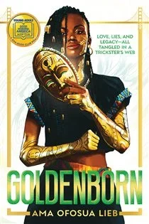 Goldenborn: A GMA Book Club Pick, by Ama Ofosua Lieb