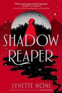 Shadow Reaper (Book 1 of Shadow Reaper) by Lynette Noni