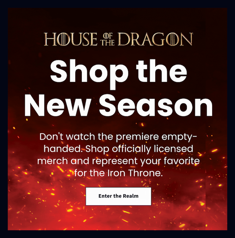 Shop House of the Dragon Merchandise