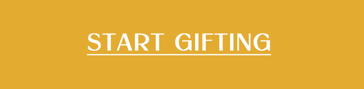 START GIFTING