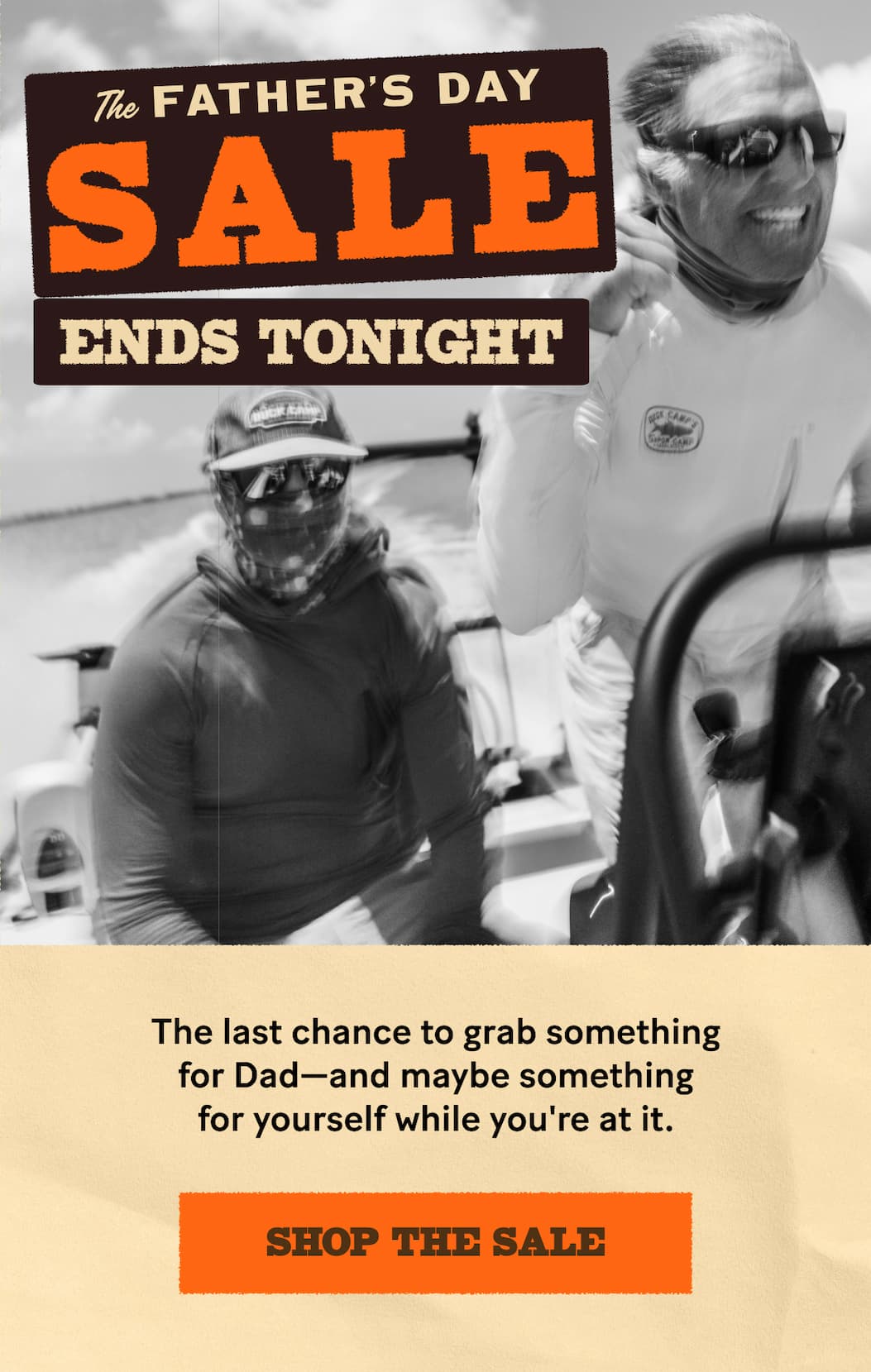 he Father's Day Sale Ends Tonight  |  The last chance to grab something for Dad—and maybe something for yourself while you're at it.  >>>  Shop the Sale