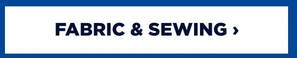 Fabric & Sewing