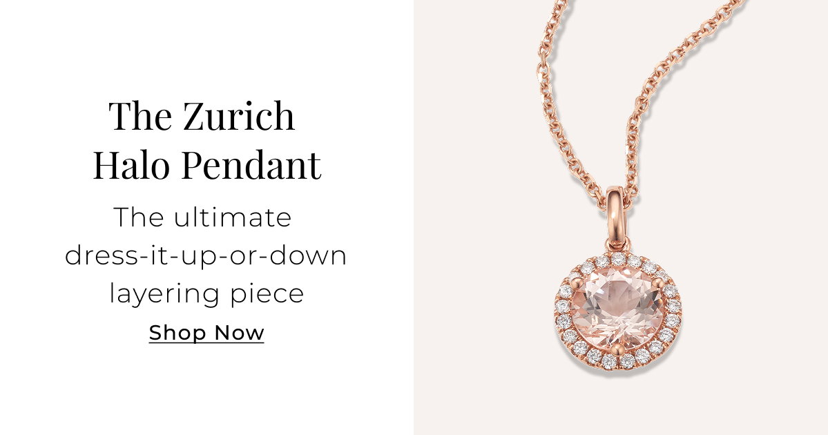 The Zurich Halo Pendant - The ultimate dress-it-up-or-down layering piece - Shop Now >