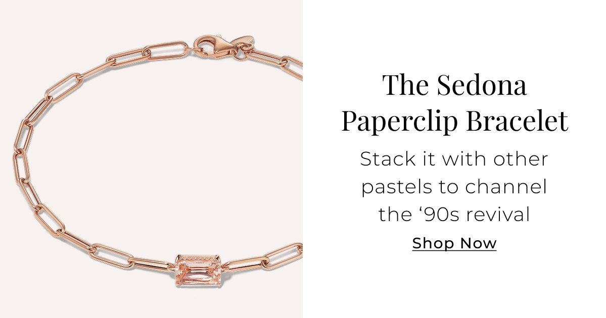 The Sedona Paperclip Bracelet - Stack it with other pastels to channel the ’90s revival - Shop Now >