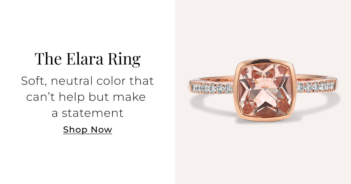 The Elara Ring - Soft, neutral color that can’t help but make a statement - Shop Now >