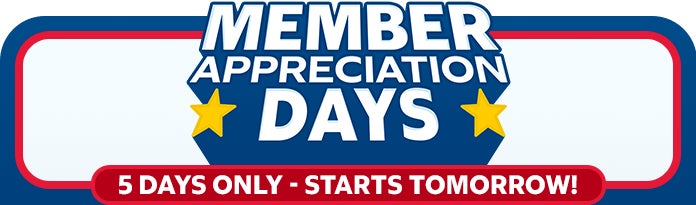 Member Appreciation Days - 5 Days Only!