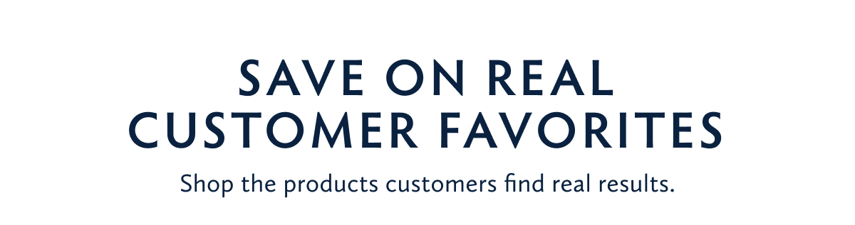 SAVE ON CUSTOMER FAVORITES
