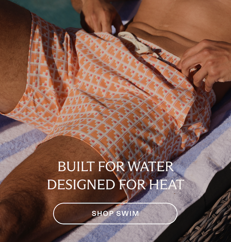 BUILT FOR WATER DESIGNED FOR THE HEAT SHOP SWIM