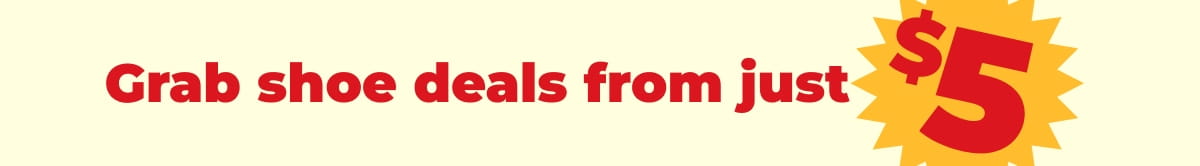 Grab shoe deals from just $5