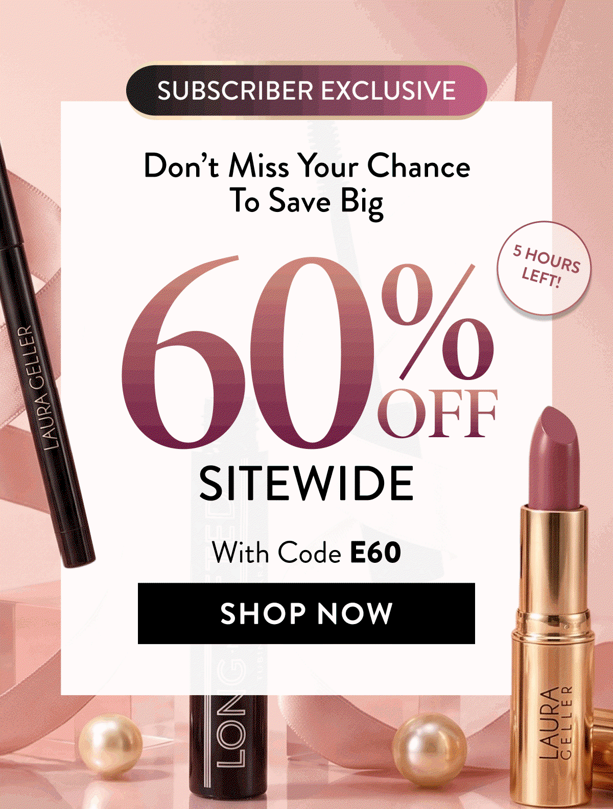 Subscriber Exclusive | 60% Off Sitewide | Shop Now