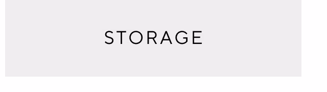 Storage