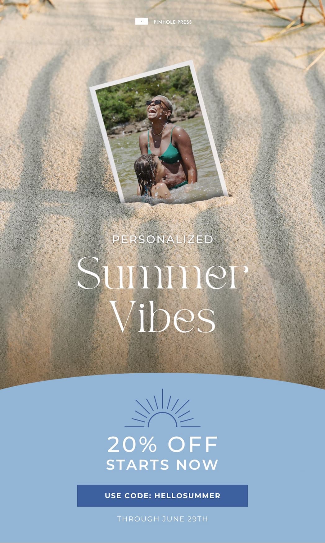 USE CODE: HELLOSUMMER