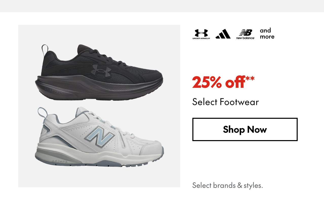 Select Footwear. 25% off. Our ticket price. Select styles.