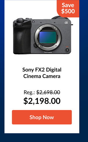 Sony FX2 Digital Cinema Camera