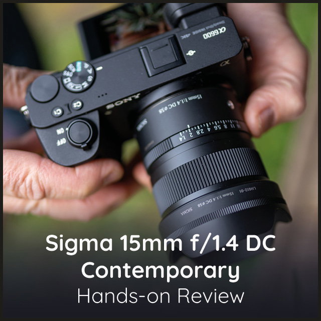 Sigma 15mm Review - Blog