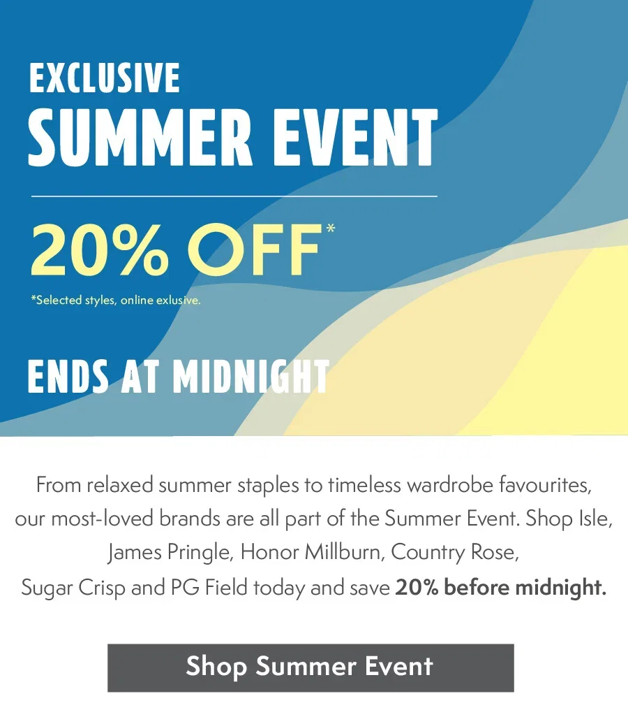 Exclusive Summer Event - 20% OFF