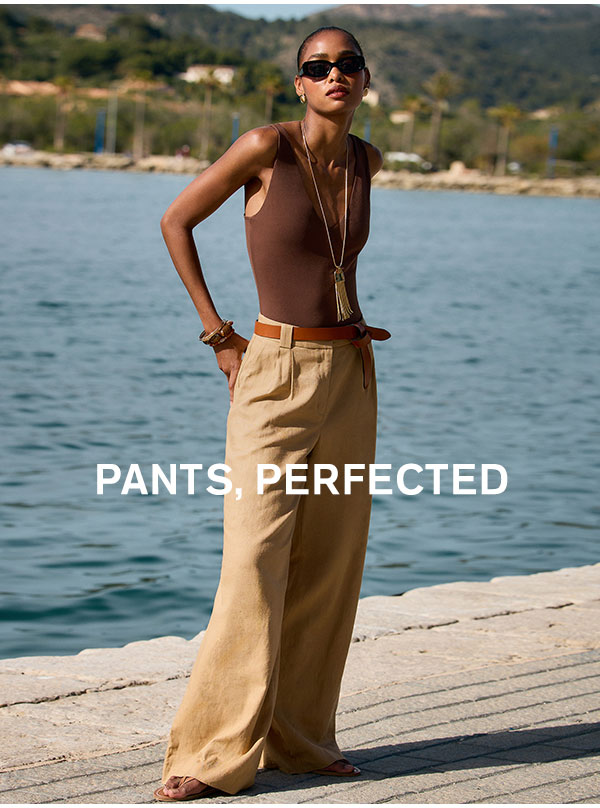 Pants, Perfected