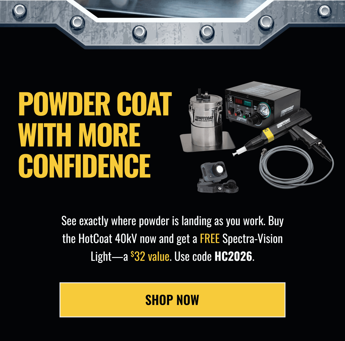 POWDER COAT WITH MORE CONFIDENCE