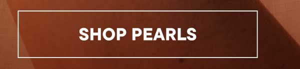 Shop Pearls