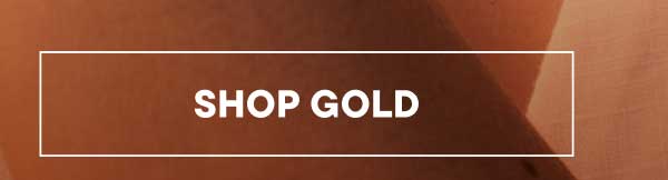 Shop Gold