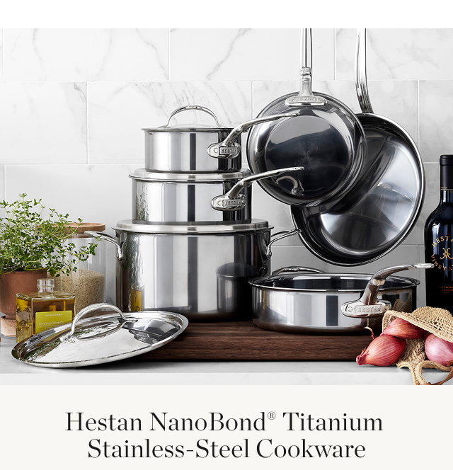Hestan NanoBond® Titanium Stainless-Steel Cookware