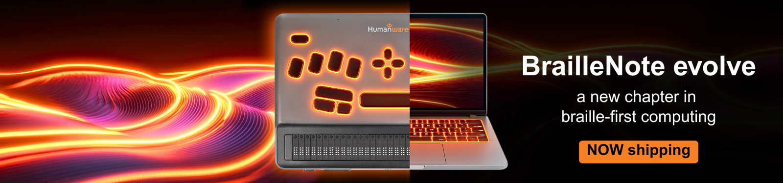 BrailleNote evolve: a new chapter in braille-first computing NOW shipping